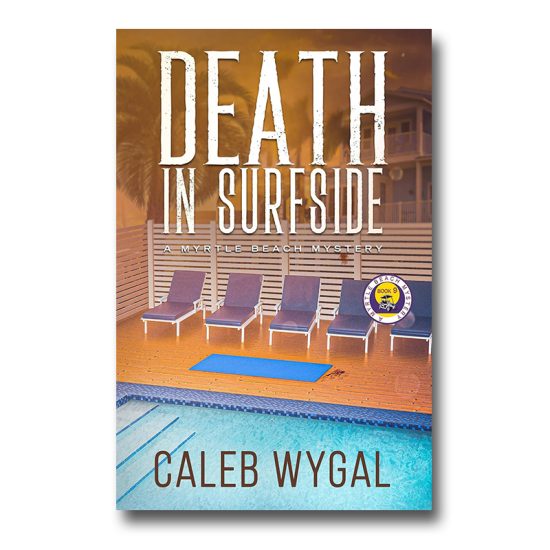 Death in Surfside By Caleb Wygal